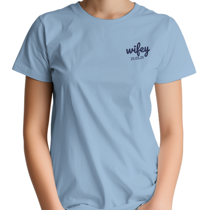 WIFEY Left Chest - Embroidered T-shirt